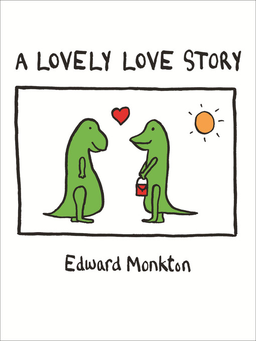 Title details for A Lovely Love Story by Edward Monkton - Available